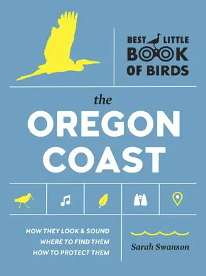 Das beste kleine Buch über Vögel: Die Küste von Oregon - Best Little Book of Birds: The Oregon Coast