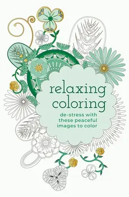 Entspannendes Ausmalen: Entspannen Sie sich mit diesen ruhigen Bildern zum Ausmalen - Relaxing Coloring: De-Stress with These Tranquil Images to Color