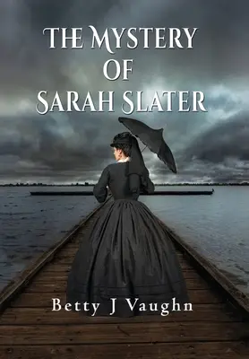 Das Geheimnis der Sarah Slater - The Mystery of Sarah Slater