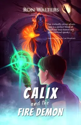 Calix und der Feuerdämon - Calix and the Fire Demon