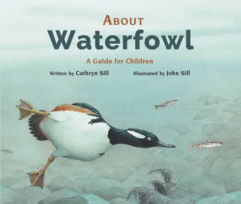 Über Wasservögel: Ein Leitfaden für Kinder - About Waterfowl: A Guide for Children