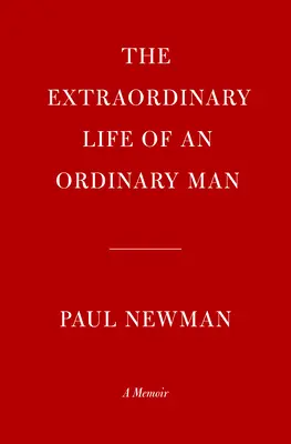 Das außergewöhnliche Leben eines gewöhnlichen Mannes: Ein Memoiren - The Extraordinary Life of an Ordinary Man: A Memoir