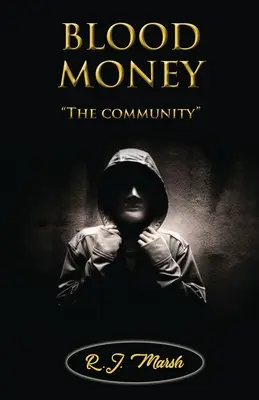 BLOOD MONEY Die Gemeinschaft - BLOOD MONEY The community