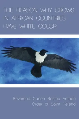 Der Grund, warum Krähen in afrikanischen Ländern eine weiße Farbe haben - The Reason Why Crows in African Countries Have White Color
