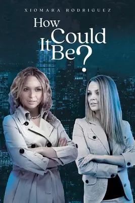 Wie könnte es sein? - How Could It Be?