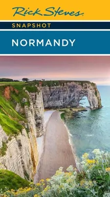 Rick Steves Schnappschuss Normandie - Rick Steves Snapshot Normandy