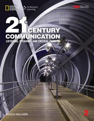 Kommunikation im 21. Jahrhundert: Zuhören, Sprechen und kritisches Denken - 21st Century Communication: Listening, Speaking and Critical Thinking