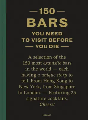 150 Bars, die Sie besuchen müssen, bevor Sie sterben - 150 Bars You Need to Visit Before You Die