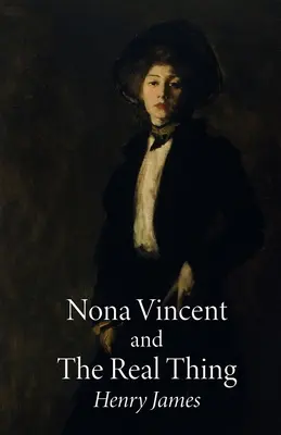 Nona Vincent und Die wahre Sache - Nona Vincent and The Real Thing
