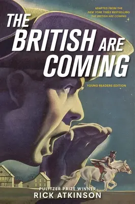 Die Briten kommen (Young Readers Edition) - The British Are Coming (Young Readers Edition)