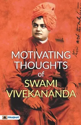 Motivierende Gedanken von Swami Vivekananda - Motivating Thoughts of Swami Vivekananda