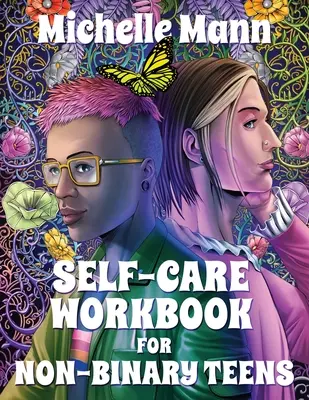 Arbeitsbuch zur Selbstfürsorge für nicht-binäre Teenager - Self-Care Workbook for Non-Binary Teens