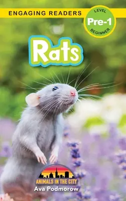 Ratten: Tiere in der Stadt (Engaging Readers, Stufe Pre-1) - Rats: Animals in the City (Engaging Readers, Level Pre-1)