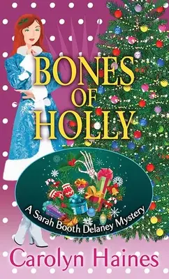 Die Knochen der Holly: Ein Sarah Booth Delaney-Krimi - Bones of Holly: A Sarah Booth Delaney Mystery