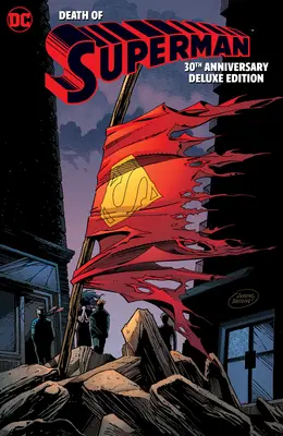 Der Tod von Superman 30. Jahrestag Deluxe Edition - The Death of Superman 30th Anniversary Deluxe Edition