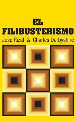 Filibusterismo - El Filibusterismo