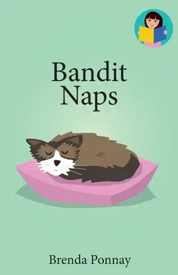 Bandit macht ein Nickerchen - Bandit Naps