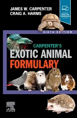 Carpenters Rezeptur für exotische Tiere - Carpenter's Exotic Animal Formulary