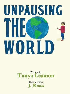 Die Welt aus der Pause holen - Unpausing the World