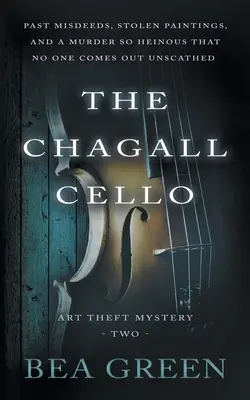Das Chagall Cello: Eine traditionelle Rätselserie - The Chagall Cello: A Traditional Mystery Series
