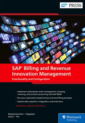 SAP Fakturierung und Revenue Innovation Management: Funktionsweise und Konfiguration - SAP Billing and Revenue Innovation Management: Functionality and Configuration