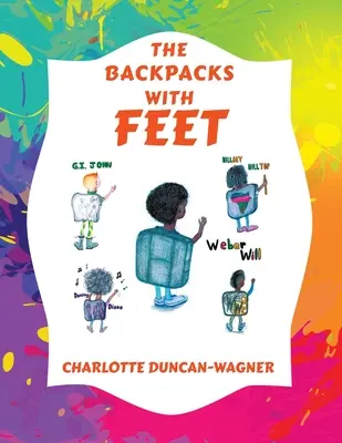 Die Rucksäcke mit Füßen - The Backpacks with Feet