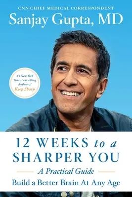 12 Wochen für ein schärferes Selbst: Ein geführtes Programm - 12 Weeks to a Sharper You: A Guided Program