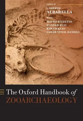 Das Oxford-Handbuch der Zooarchäologie - The Oxford Handbook of Zooarchaeology