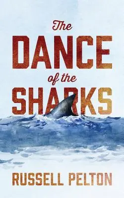 Der Tanz der Haie - The Dance of the Sharks