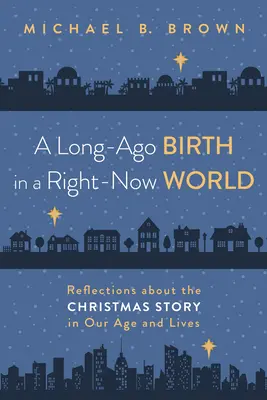 Eine lang erwartete Geburt in einer Welt von heute - A Long-Ago Birth in a Right-Now World