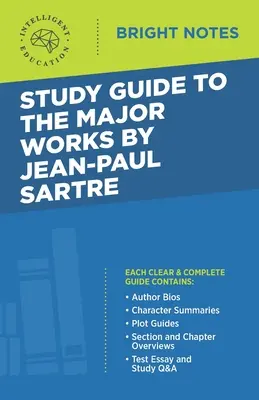 Studienführer zu den Hauptwerken von Jean-Paul Sartre - Study Guide to the Major Works by Jean-Paul Sartre