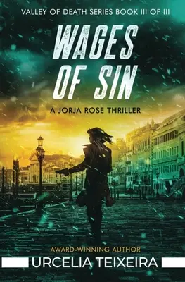 Der Lohn der Sünde: Ein christlicher Suspense-Thriller von Jorja Rose - Wages of Sin: A Jorja Rose Christian Suspense Thriller