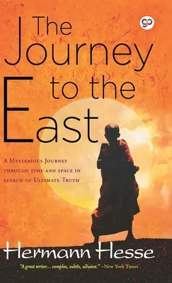 Die Reise in den Osten - The Journey to the East