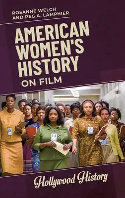 Die Geschichte der amerikanischen Frauen im Film - American Women's History on Film