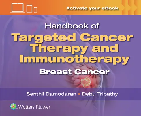 Handbuch der zielgerichteten Krebstherapie und Immuntherapie: Brustkrebs - Handbook of Targeted Cancer Therapy and Immunotherapy: Breast Cancer