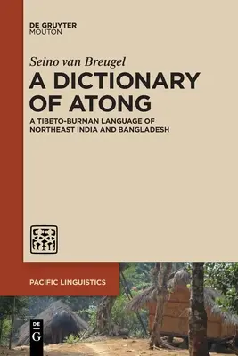 Ein Wörterbuch des Atong - A Dictionary of Atong