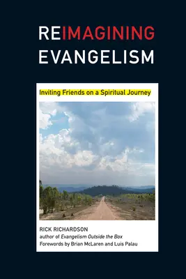 Evangelisation neu denken: Freunde auf eine geistliche Reise einladen - Reimagining Evangelism: Inviting Friends on a Spiritual Journey