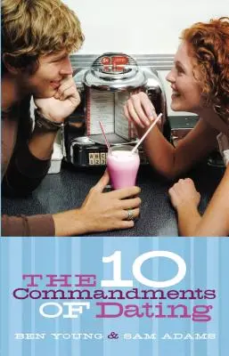 Die Zehn Gebote der Partnersuche: Studentenausgabe - The Ten Commandments of Dating: Student Edition