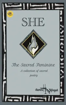 Sie Das Heilige Weibliche - She The Sacred Feminine