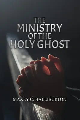 Das Wirken des Heiligen Geistes - The Ministry of the Holy Ghost