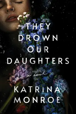 Sie ertränken unsere Töchter - They Drown Our Daughters