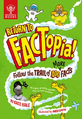 Zurück zu Factopia!: Auf den Spuren von 400 weiteren Fakten - Return to Factopia!: Follow the Trail of 400 More Facts