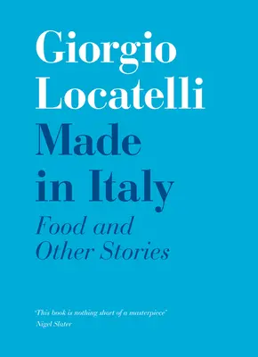 Made in Italy: Essen und Geschichten - Made in Italy: Food and Stories