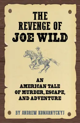 Die Rache von Joe Wild - The Revenge of Joe Wild