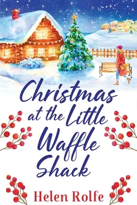 Weihnachten in der kleinen Waffelbude - Christmas at the Little Waffle Shack