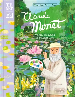 The Met Claude Monet: Er sah die Welt in strahlendem Licht - The Met Claude Monet: He Saw the World in Brilliant Light
