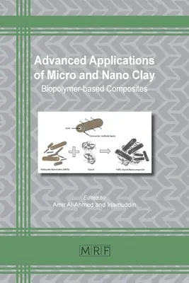 Fortgeschrittene Anwendungen von Mikro- und Nanoton: Verbundwerkstoffe auf Biopolymerbasis - Advanced Applications of Micro and Nano Clay: Biopolymer-based Composites