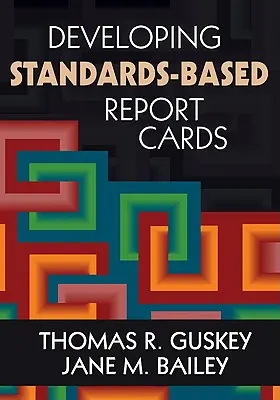 Entwicklung von standardbasierten Zeugnissen - Developing Standards-Based Report Cards