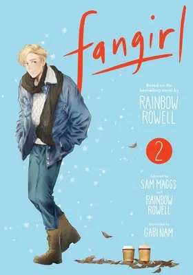 Fangirl, Band 2: Der MangaBand 2 - Fangirl, Vol. 2: The Mangavolume 2