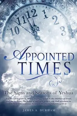 Festgesetzte Zeiten - Appointed Times